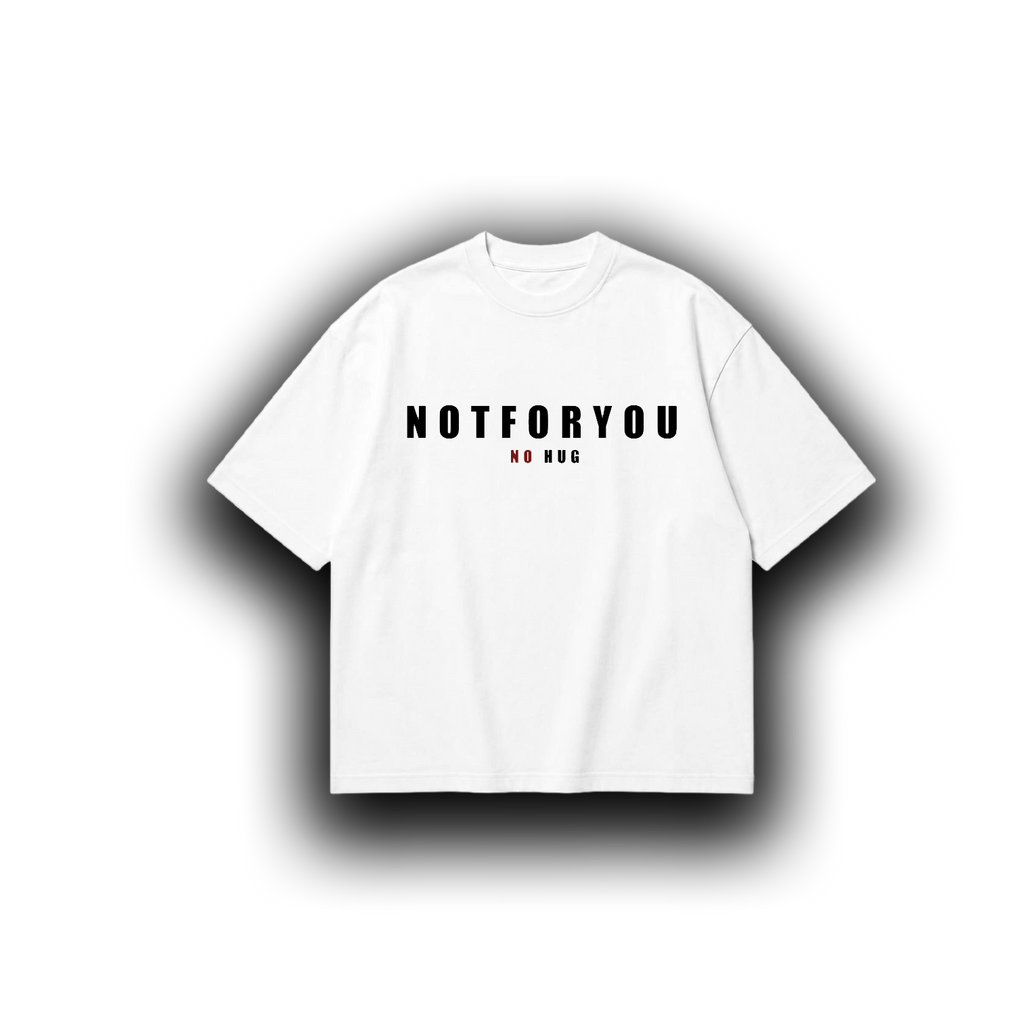NOT FOR U