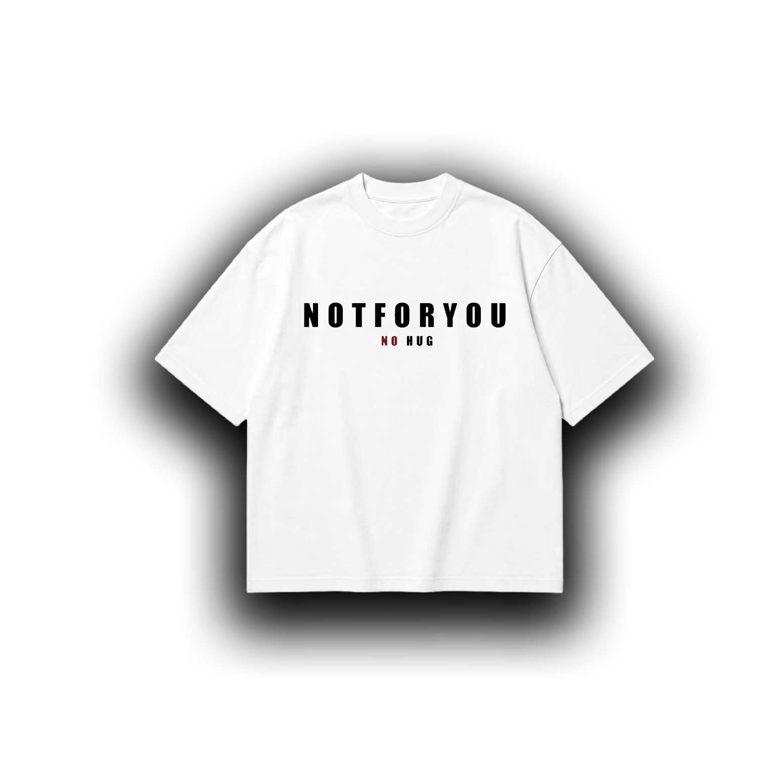 NOT FOR U